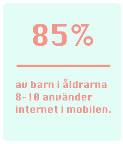 85% av barn i åldrarna 8-10 använder internet i mobilen